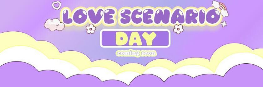 Love scenario Day - for zhou keyu and patrick