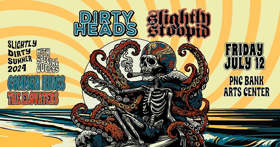 Dirty Heads + Slightly Stoopid in Holmdel, NJ w\/ Common Kings & The Elovaters