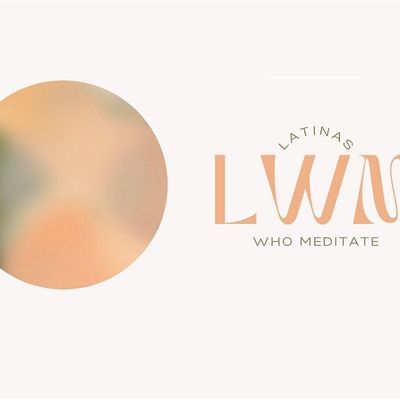 Latinas Who Meditate