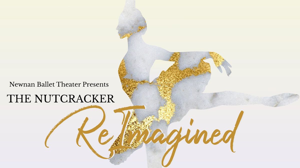 DANCER AUDITIONS - The Nutcracker Re-Imagined