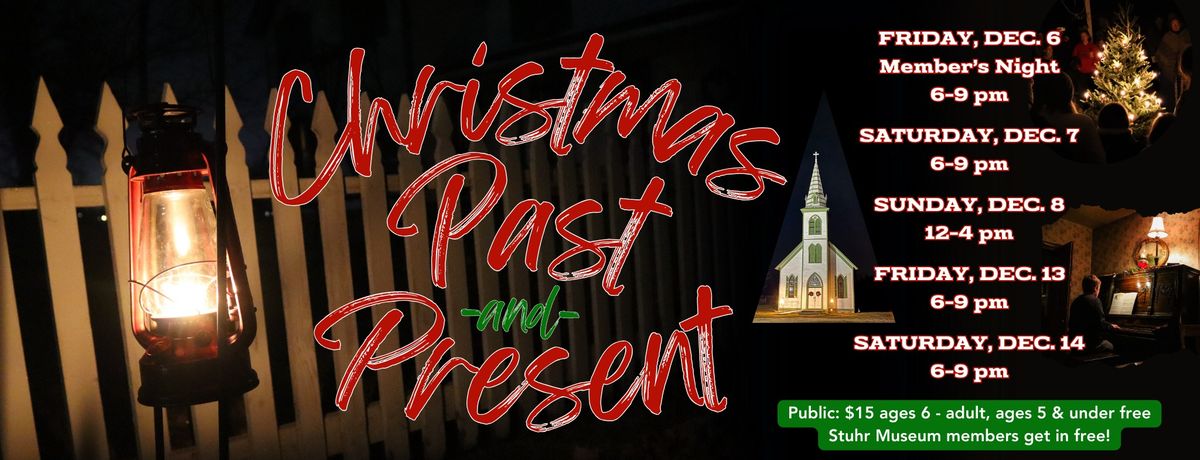 Christmas Past & Present at Stuhr Museum