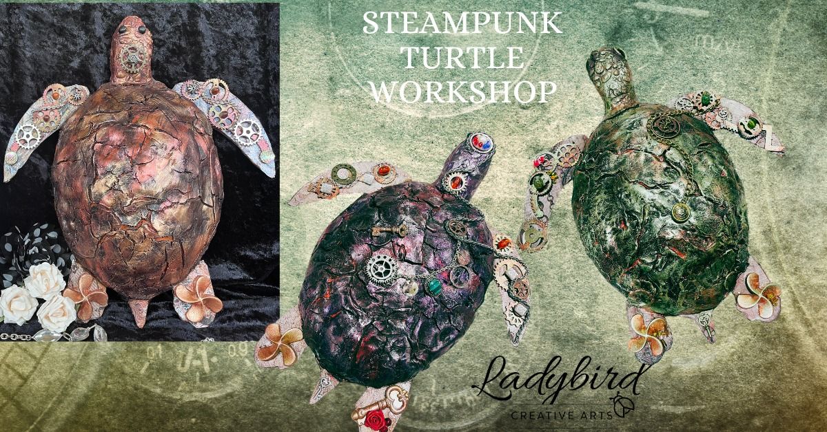 Steampunk Turtle Workshop