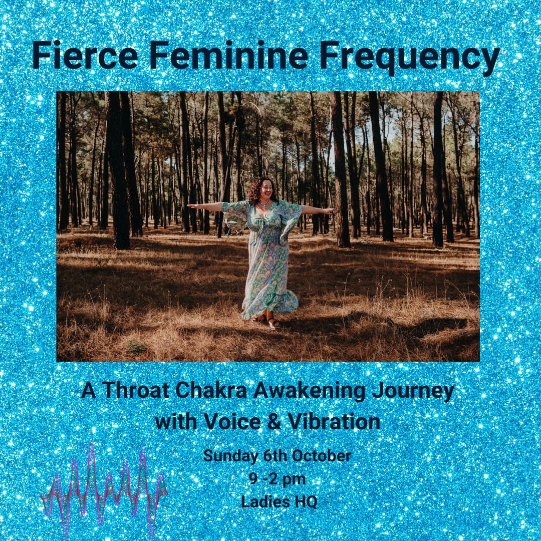 Fierce Feminine Frequency