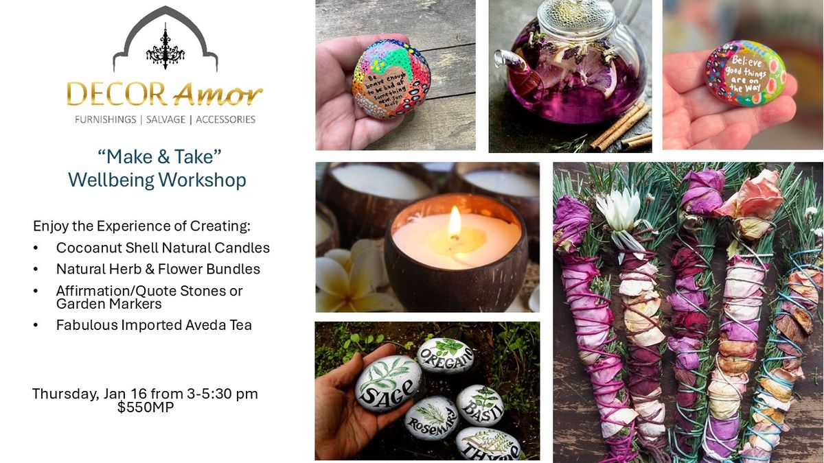 D\u00c9COR AMOR LIFESTYLE EVENT: \u201cMake & Take\u201d  Wellbeing Workshop