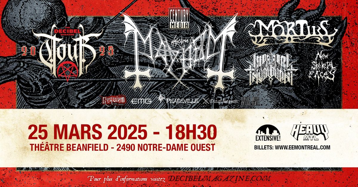 Mayhem + Mortiis + Imperial Triumphant + New Skeletal Faces | Montr\u00e9al