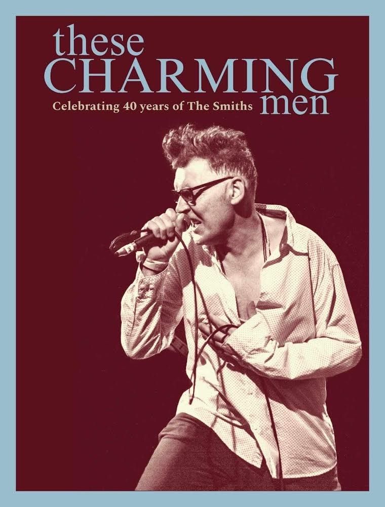 These Charming Men - The Music of The Smiths