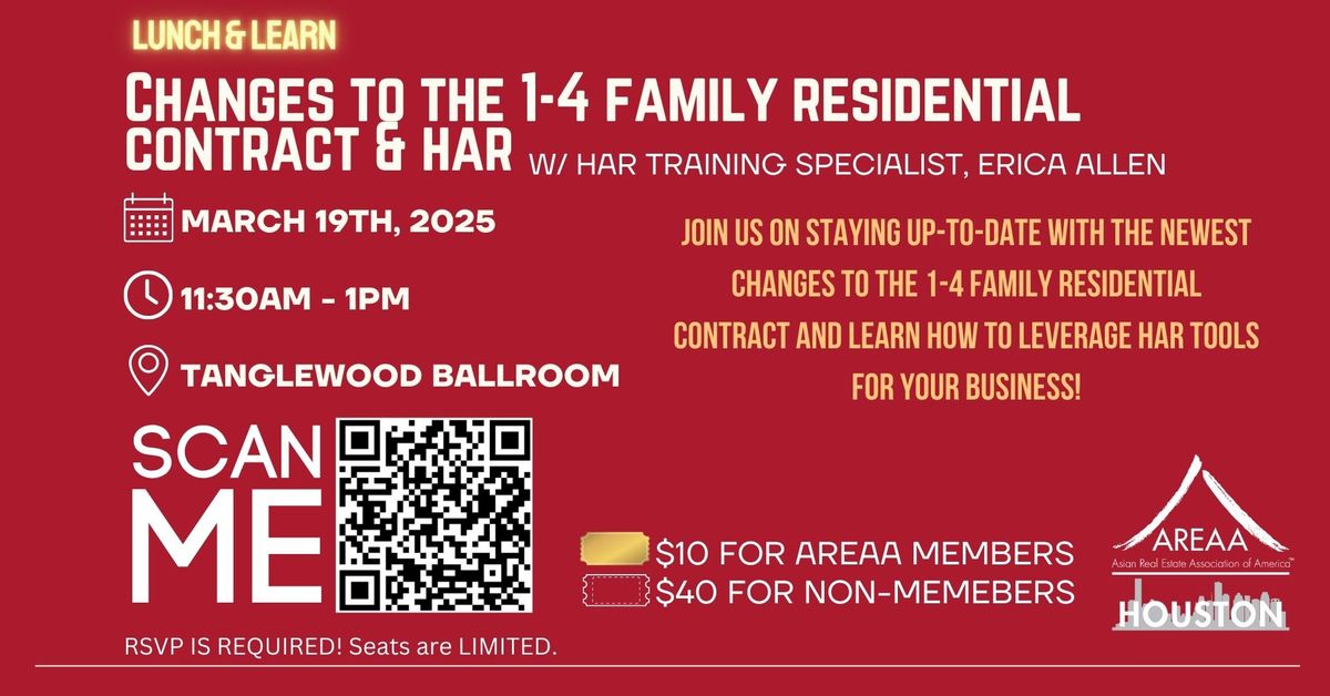 AREAA Houston Lunch & Learn: Changes To The 1-4 Family Residential Contact & HAR