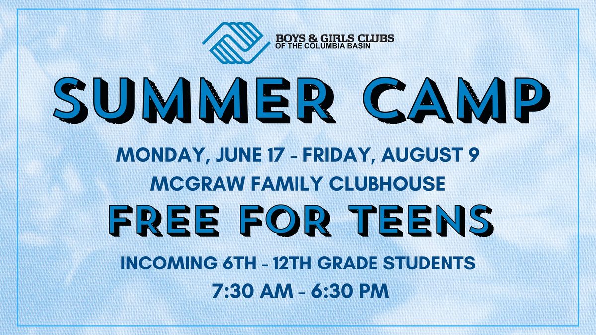 Teen Summer Camp - McGraw Family Clubhouse