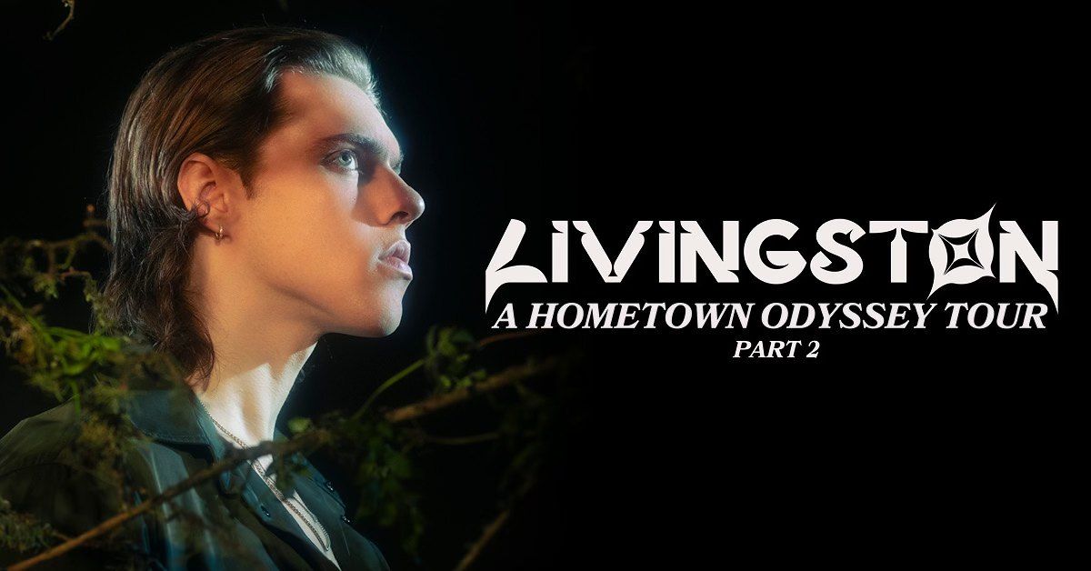 Livingston - A Hometown Odyssey Tour