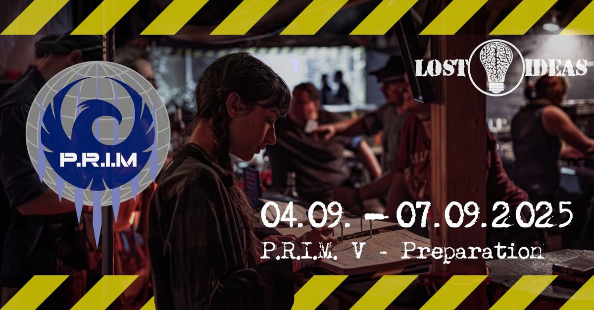 P.R.I.M. V - Preparation - Sci.Fi LARP by Lost Ideas