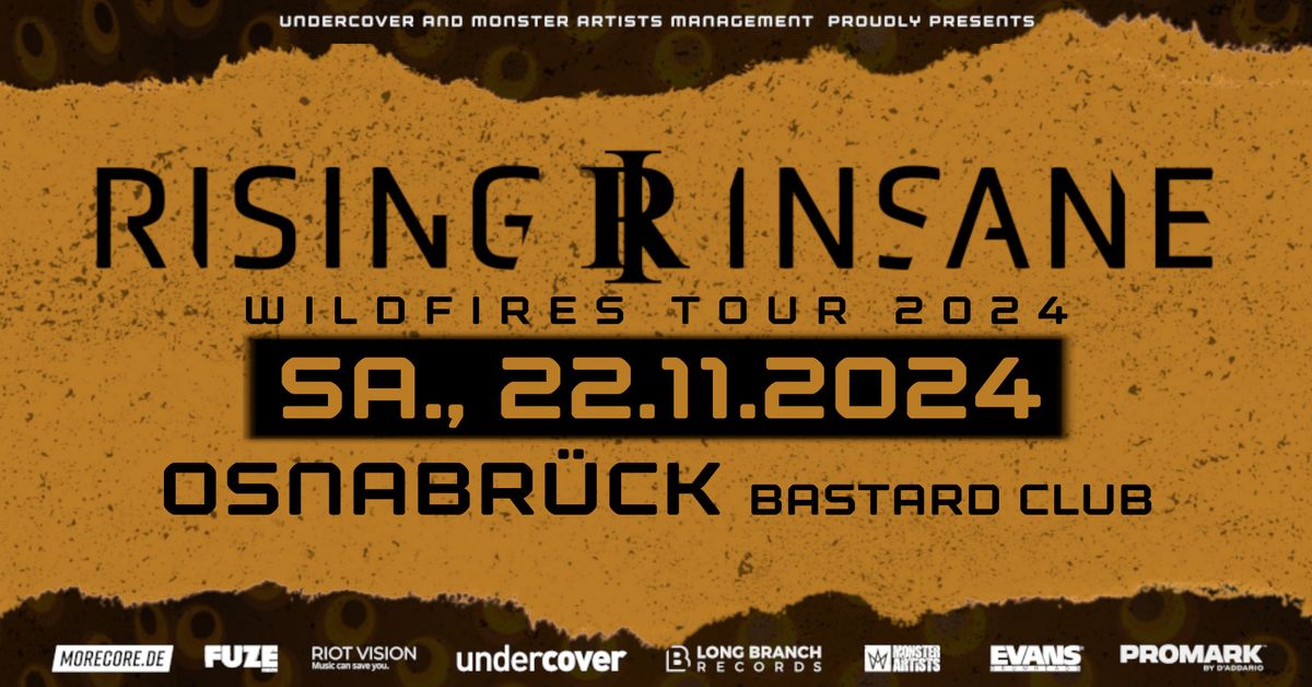 Rising Insane "Wildfires Tour 2024" | Osnabr\u00fcck