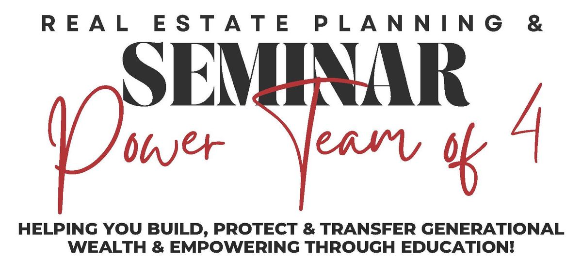 Real Estate Planning & Seminar