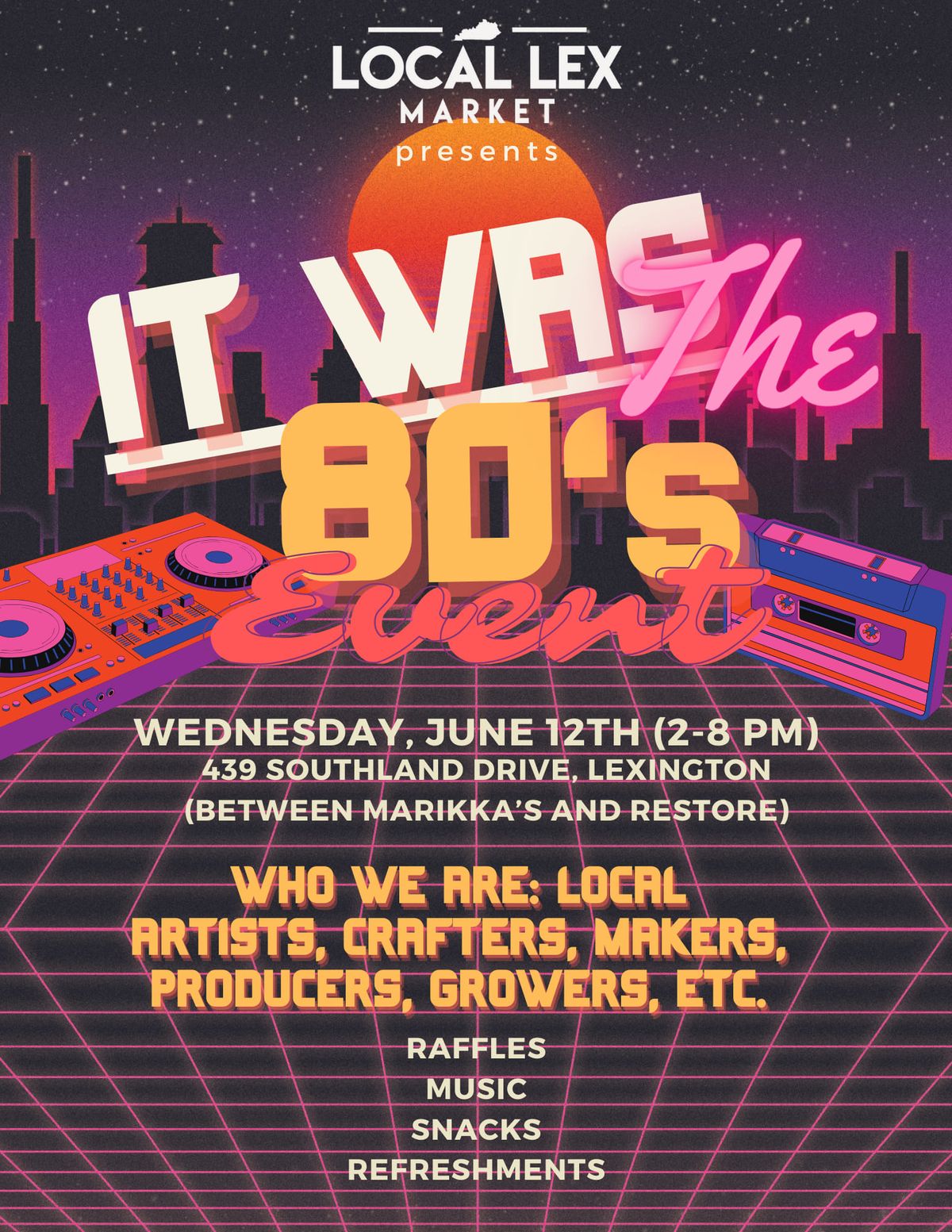 It was the 80's event