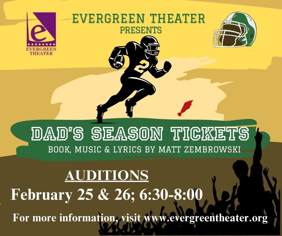 Auditions for Dad's Season Tickets, a musical