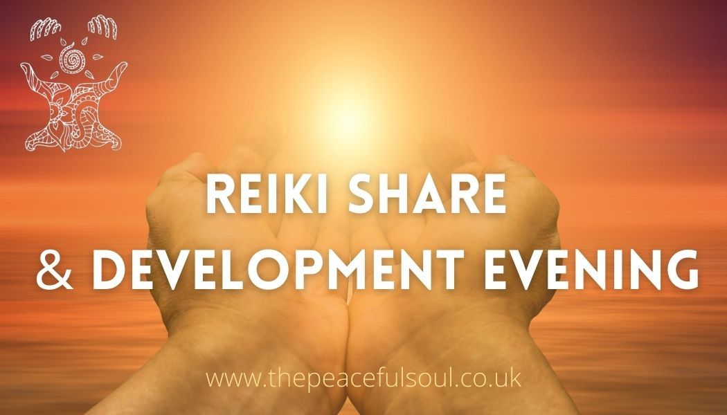 Reiki Share & Development evening