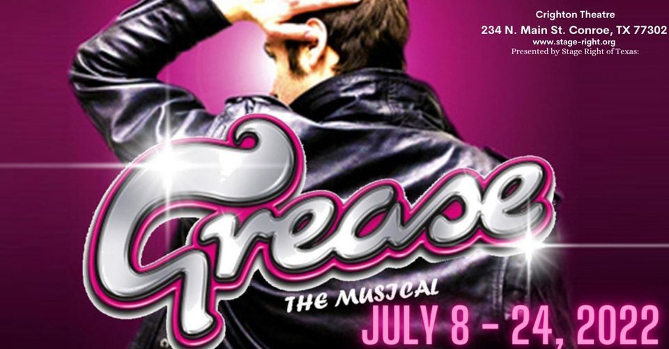 Grease the Musical presented by Stage Right of Texas, The historic