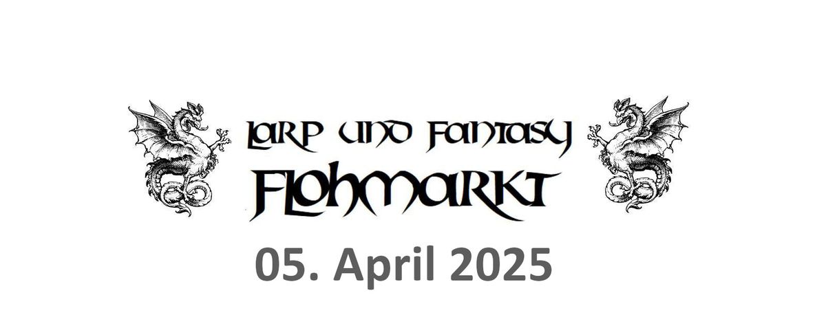 Larp und Fantasy Flohmarkt - meets Einhorn Vol. 4