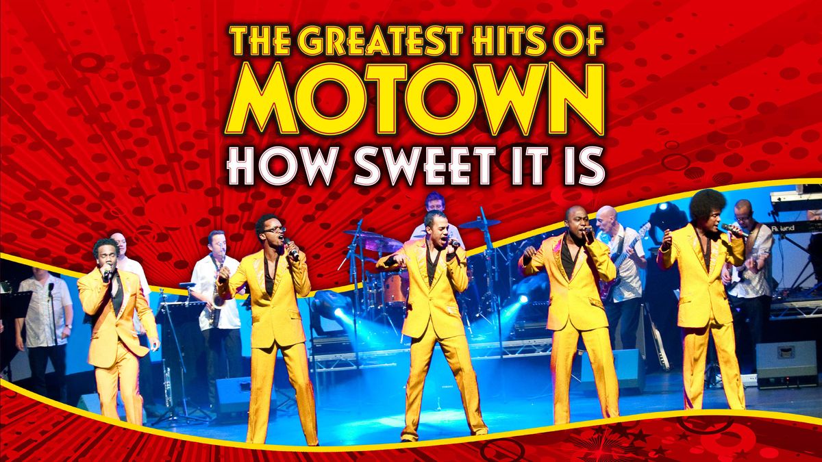 The Greatest Hits of Motown - How Sweet It Is in Stoke