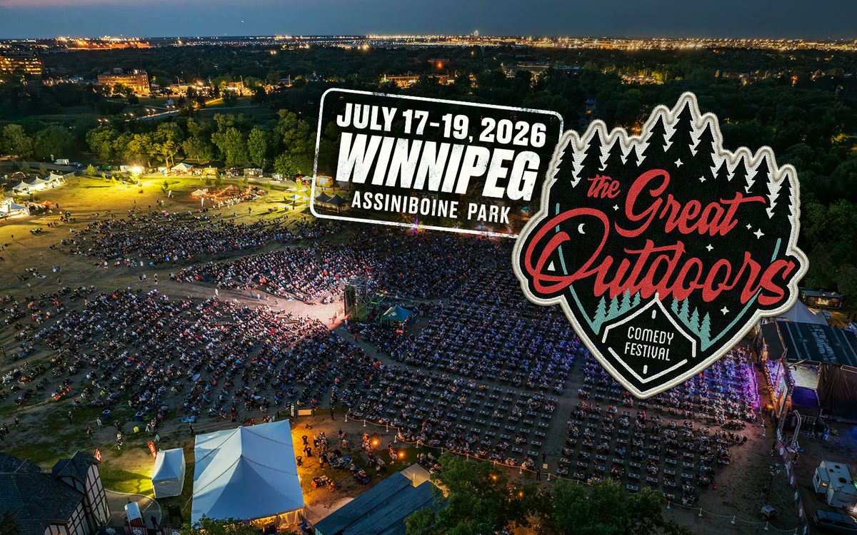 Great Outdoors Comedy Festival (18+) - Winnipeg - 3 Day Pass - With Matt Rife