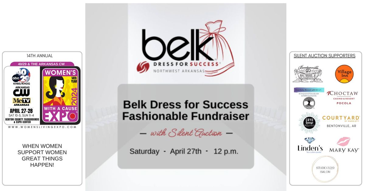 Belk Dress For Success Fashionable Fundraiser at the 40\/29 & Arkansas CW NWA Women's Expo