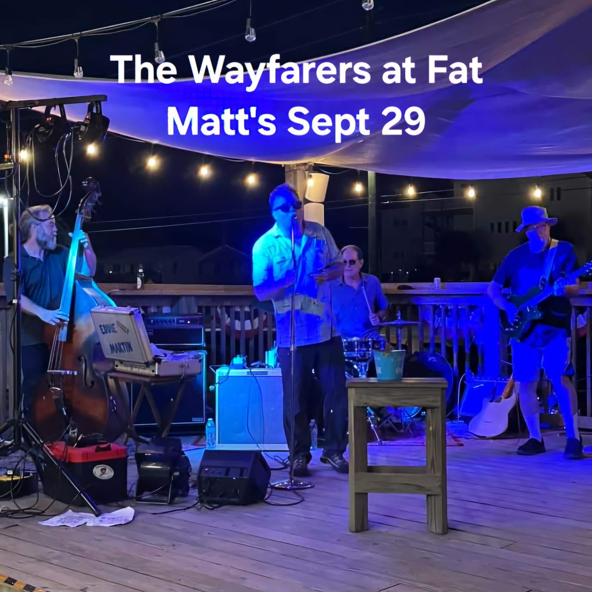 Wayfarers at Fat Matts!! Atlanta GA