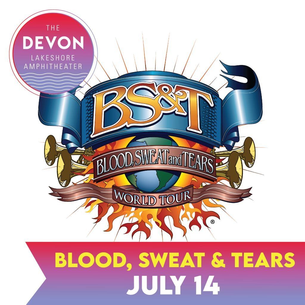 Blood Sweat and Tears at Dakota