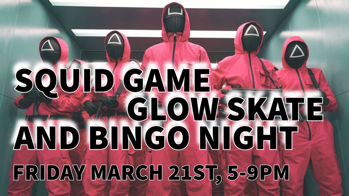 Squid Game Glow Skate and Bingo Night at Skateland