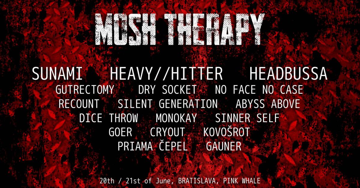 Mosh Therapy 2025 - BRATISLAVA @PINKWHALE