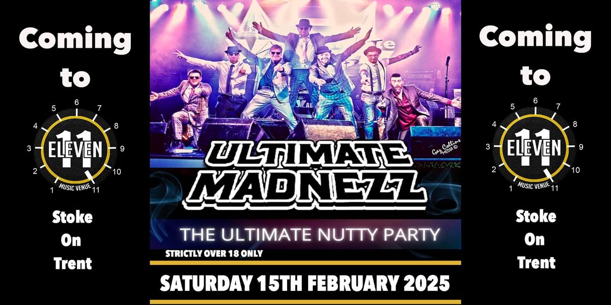 Ultimate Madnezz live at Eleven Stoke