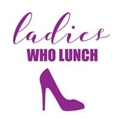 Ladies Who Lunch