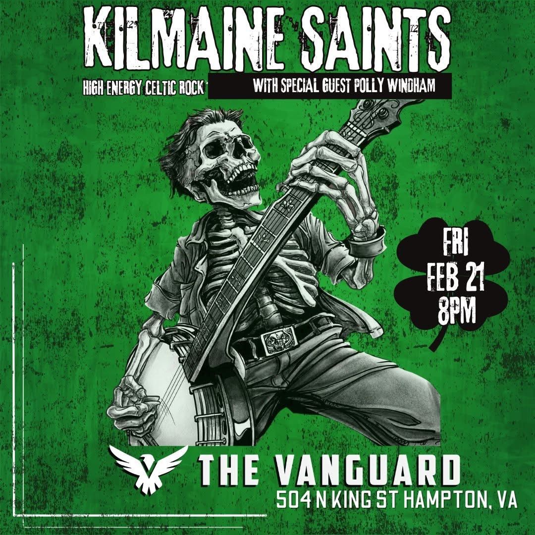 Kilmaine Saints with Polly Windham at The Vanguard