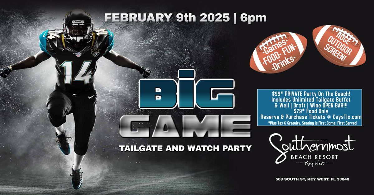 BIG GAME Tailgate & Watch Party