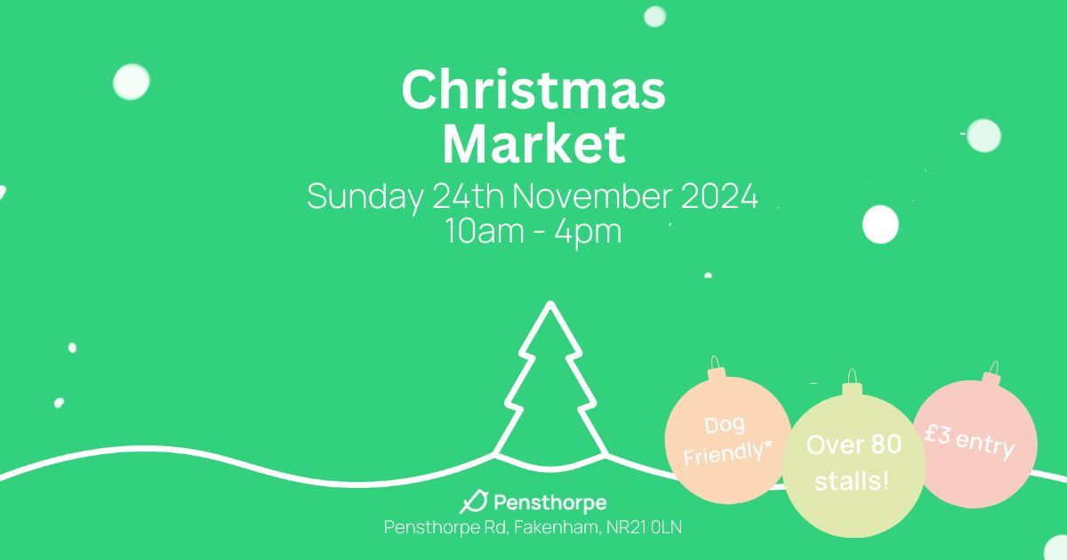 Pensthorpe Christmas Market!