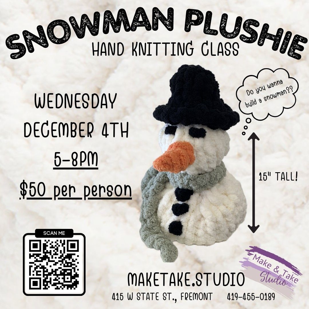 Snowman Plushie Class