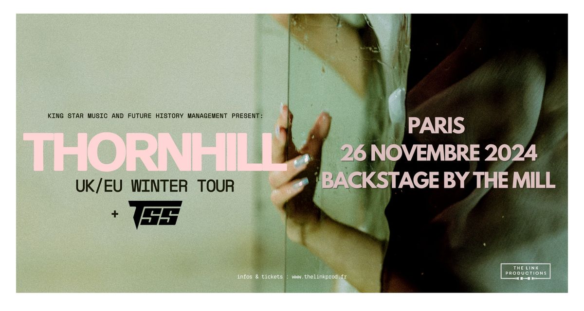 THORNHILL + TSS | PARIS, BACKSTAGE BY THE MILL | 26 NOVEMBRE 2024