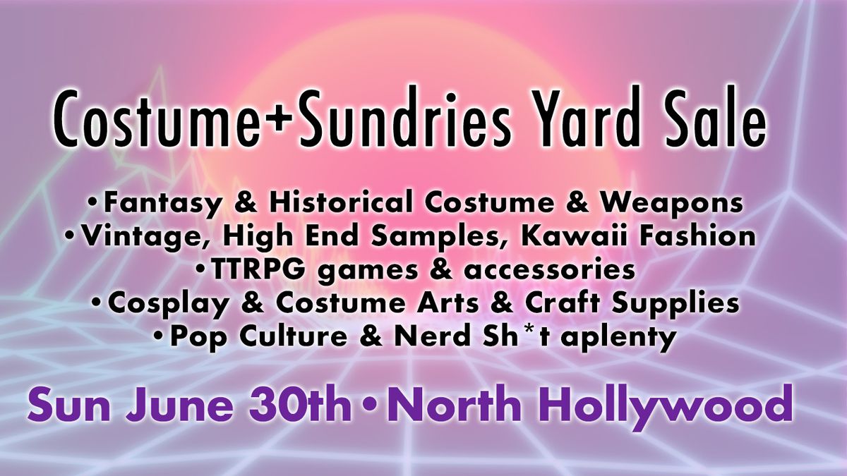 Costume + Sundries GEEK Yard Sale
