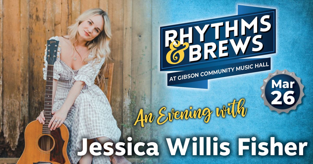 Rhythms & Brews: Jessica Willis Fisher