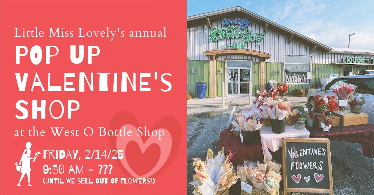 LML's Valentine's Day Flower Pop Up Shop at the West O Bottle Shop