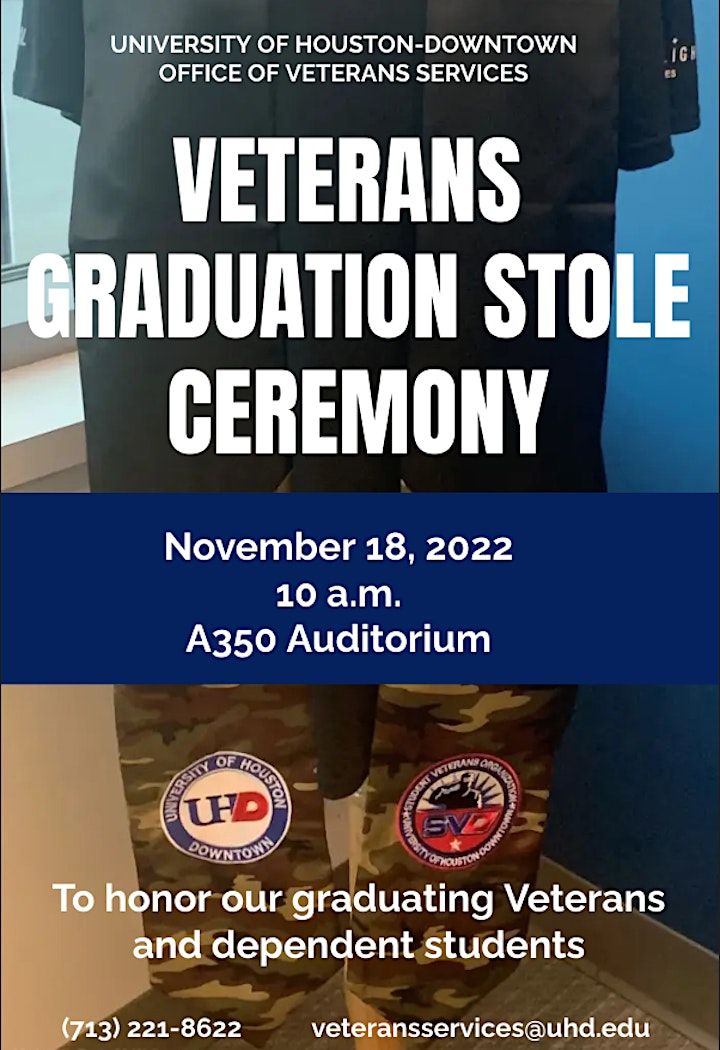 Fall 2022 Veterans Stole Ceremony, University of Houston-Downtown (UHD ...