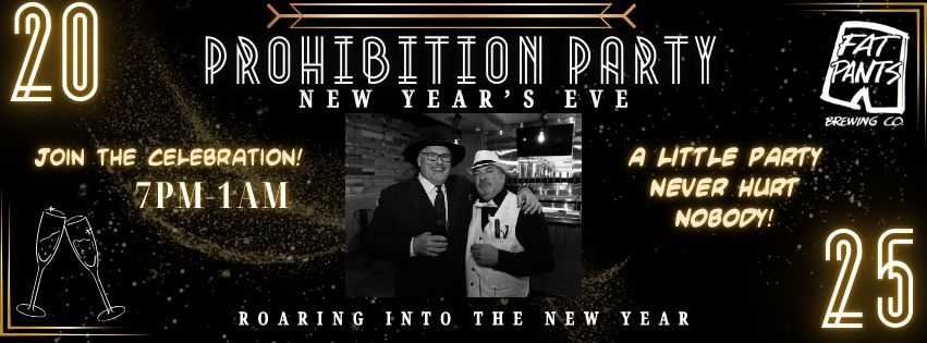 New Year's Eve Prohibition Party!