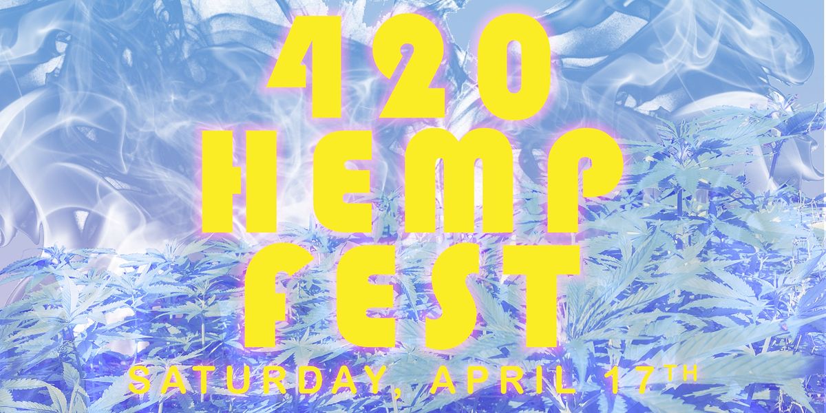 420 Hemp Fest