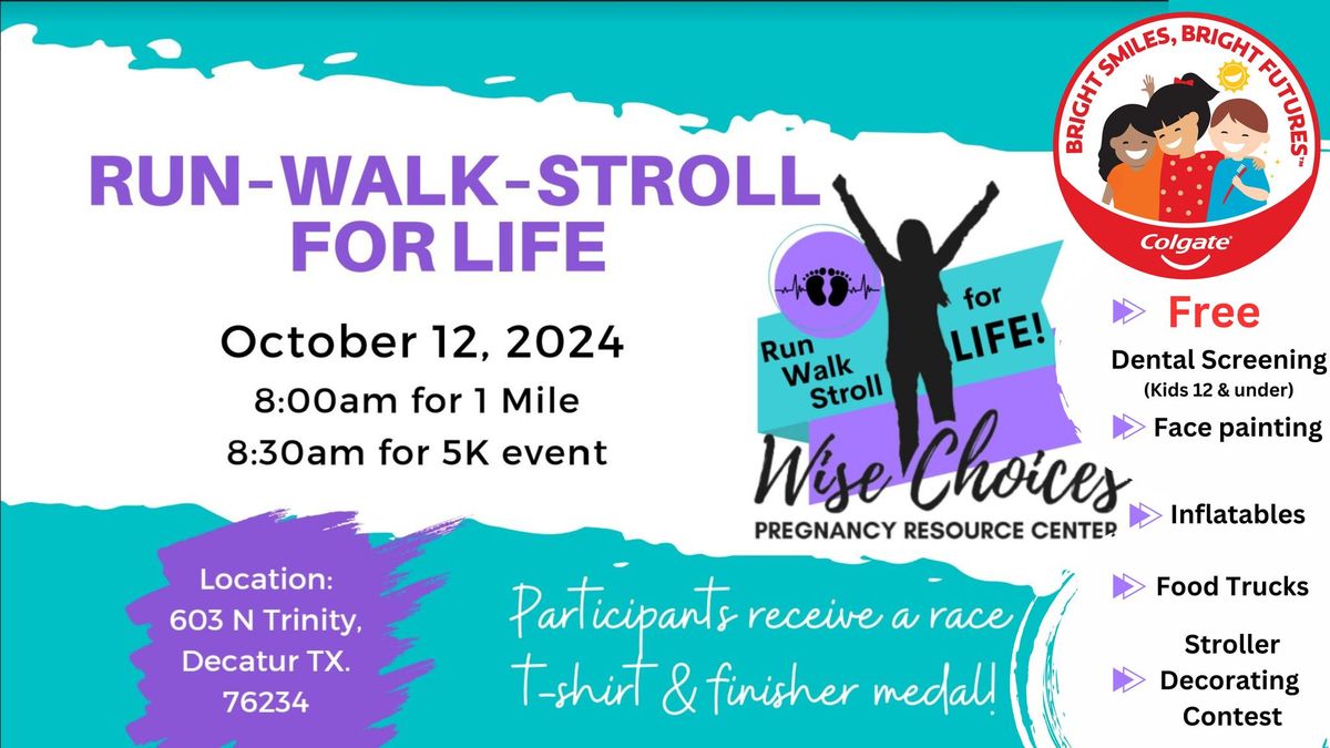 RUN-WALK-STROLL FOR LIFE