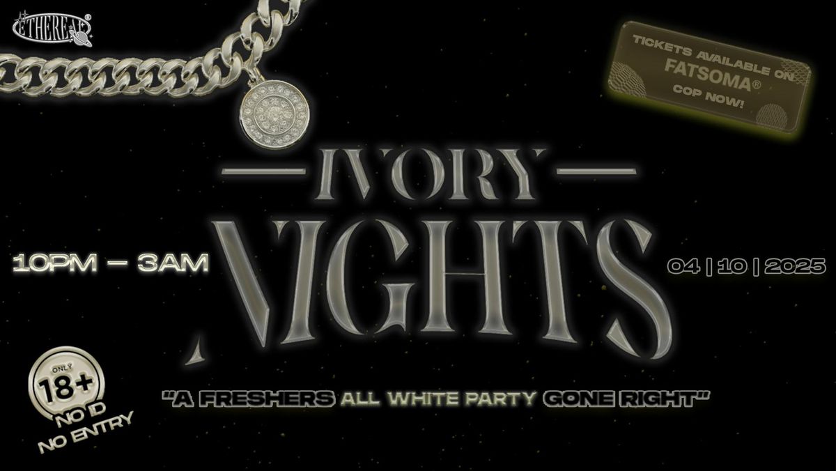 IVORY NIGHTS | All White Party.