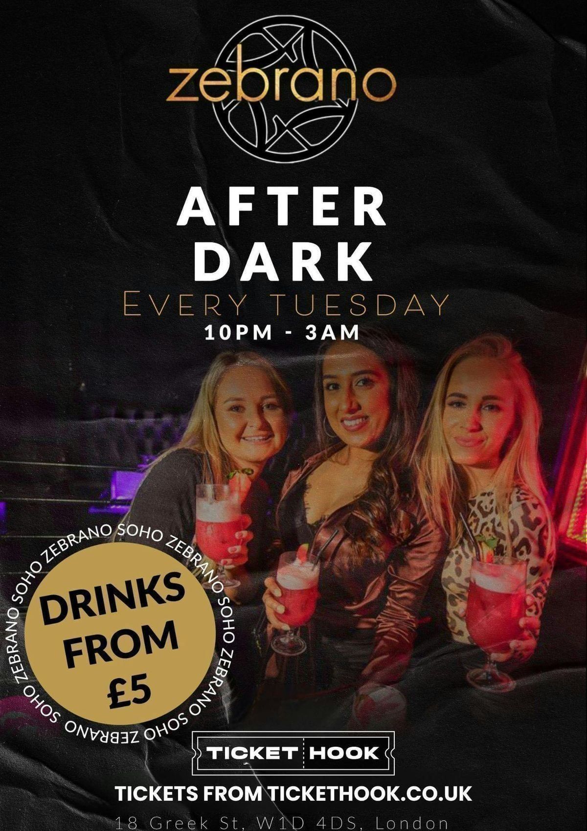 ZEBRANO AFTER DARK @ ZEBRANO SOHO TUESDAY 2ND JUNE