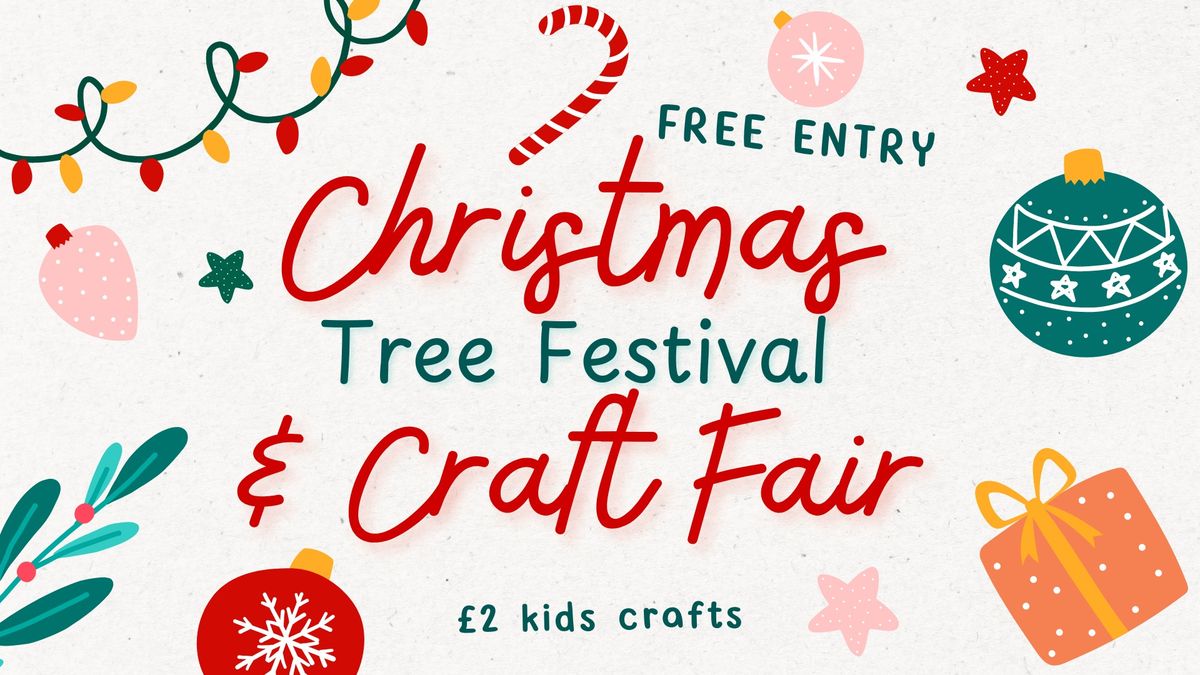 Christmas Tree Festival & Craft Fair