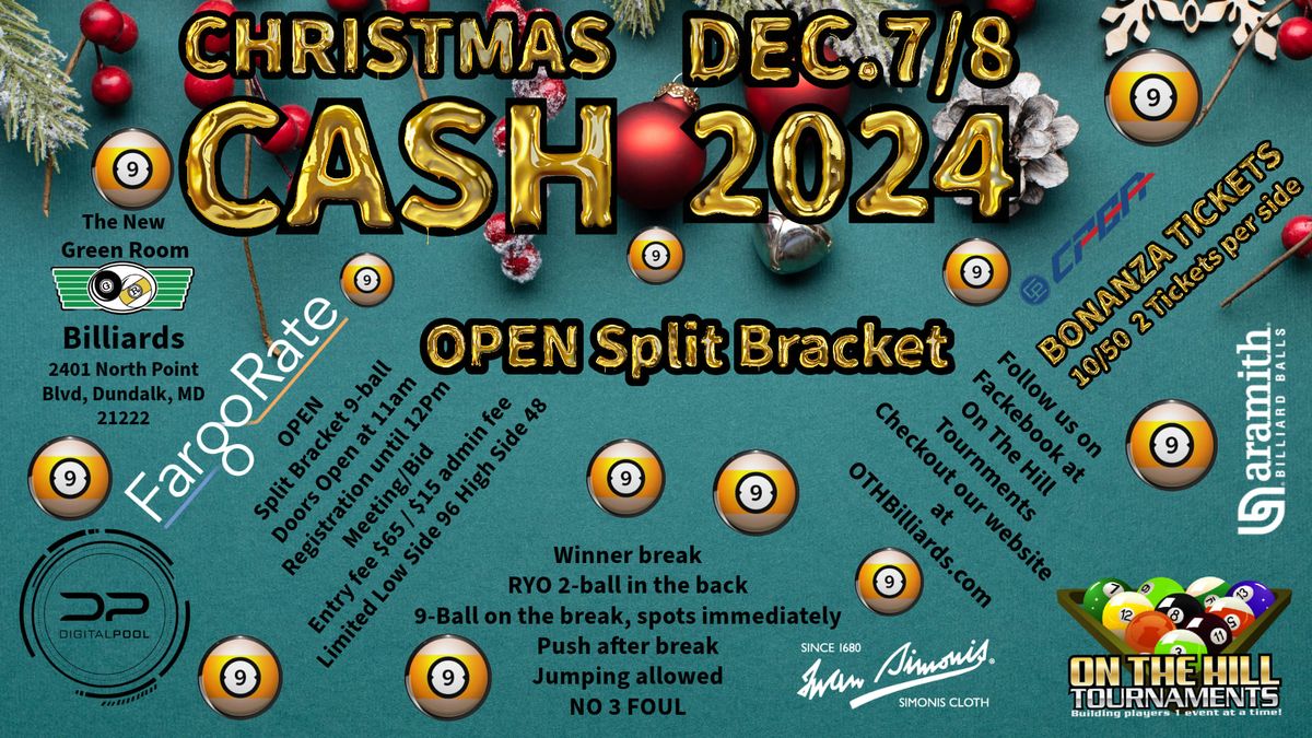 Christmas Cash OPEN Spilt Bracket