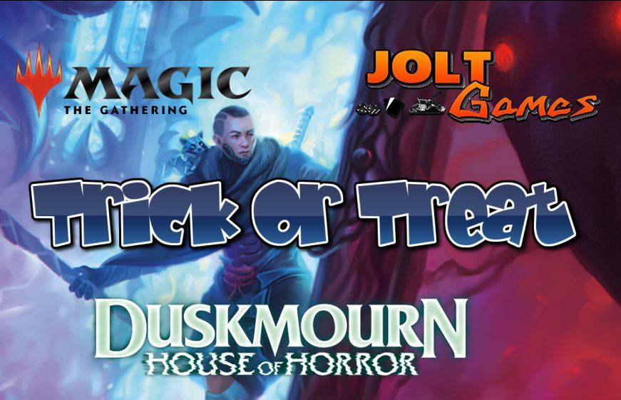 Jolt Games - Duskmourn Trick or Treat