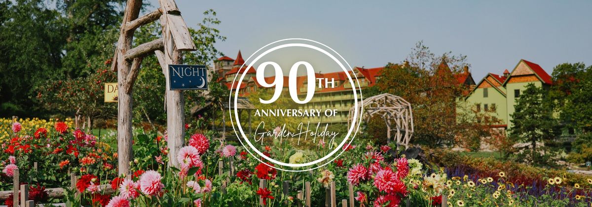 90th Anniversary of Garden Holiday