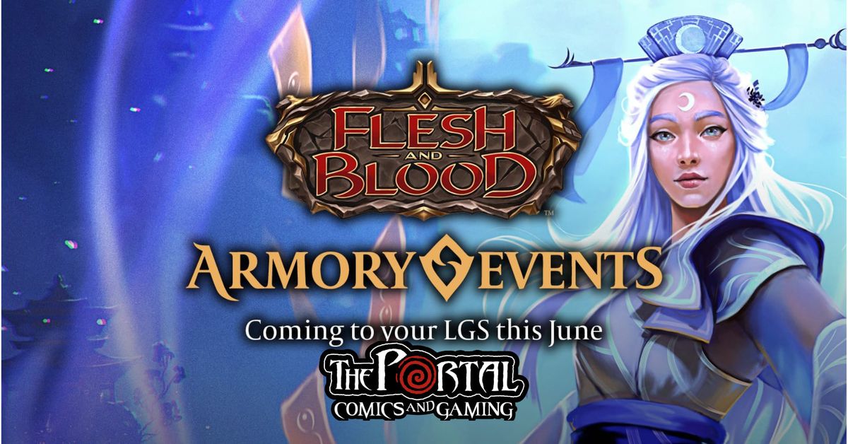 Flesh and Blood - Classic Constructed Armory Event #118