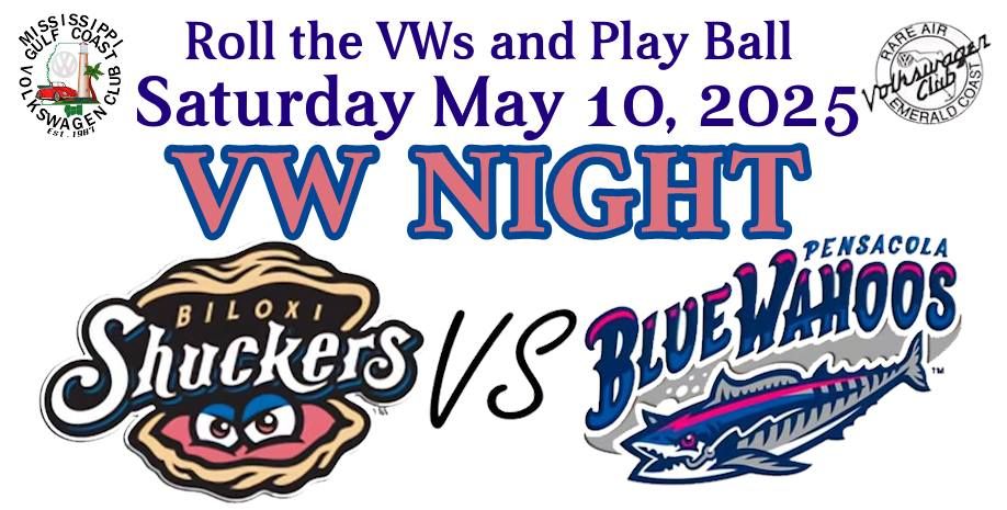 VW Night, the Biloxi Shuckers vs the Pensacola Blue Wahoos